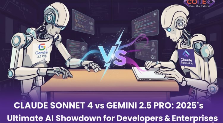 Claude Sonnet 4 vs Gemini 2.5 Pro: 2025's Ultimate AI Showdown for Developers & Enterprises