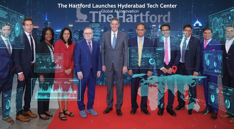 The Hartford Launches Hyderabad Tech Center to Drive Global AI Innovation in Insurance