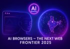 How AI Browsers Are Rewriting the Internet Economy — The Next Web Frontier