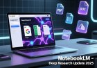 Google NotebookLM Adds Deep Research Tool and New File-Type Support in Major 2025 Update