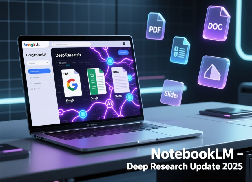Google NotebookLM Adds Deep Research Tool and New File-Type Support in Major 2025 Update
