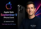 Apple Sets September 9 iPhone Event, First Under New CEO Ternus