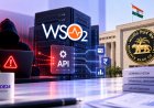 WSO2 API Flaw Under Attack, and It Powers RBI's Lending System