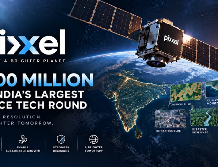 Pixxel Raises $100 Million in India's Largest Space-Tech Round