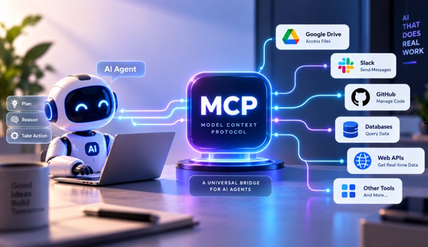 What Is MCP? How AI Agents Connect to Real Tools