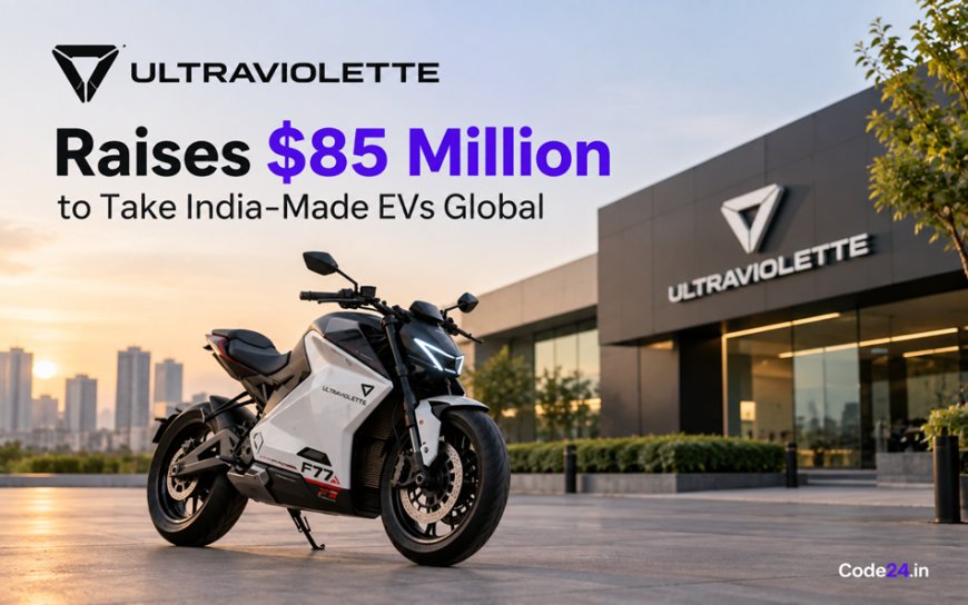 Ultraviolette Raises $85 Million to Take India-Made EVs Global